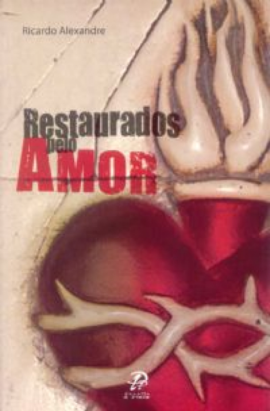 Livro Restaurados Pelo Amor