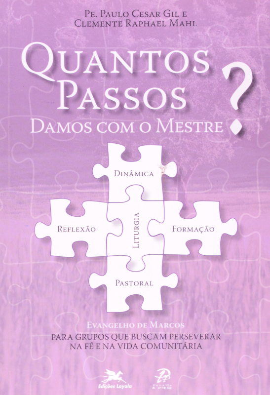 Livro Quantos Passos Damos Com O Mestre? - 1