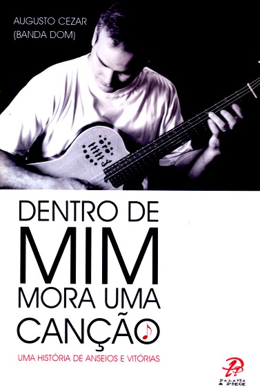 Livro Dentro de mim mora uma canção: uma história de anse...