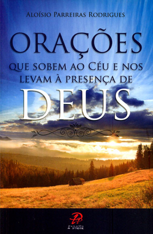 Livro Orações Quem Sobem Ao Céu E Nos Levam A Presença De...