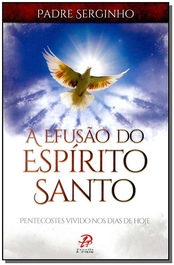 Livro O Efusão Do Espírito Santo