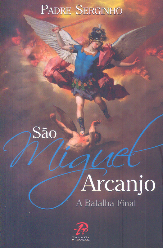 Livro São Miguel Arcanjo - A Batalha Final