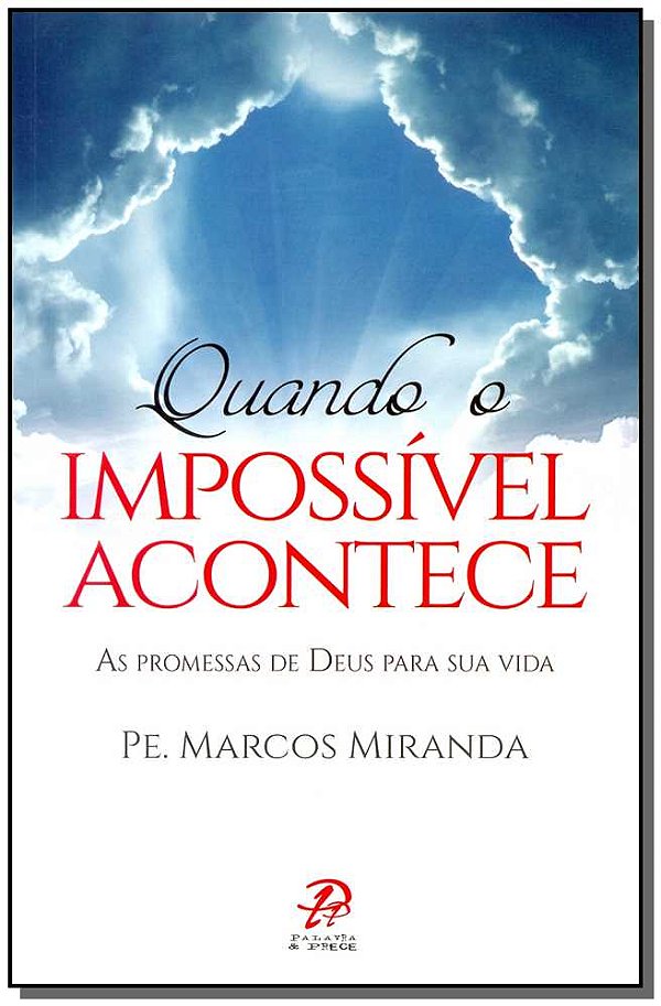 Livro Quando O Impossível Acontece
