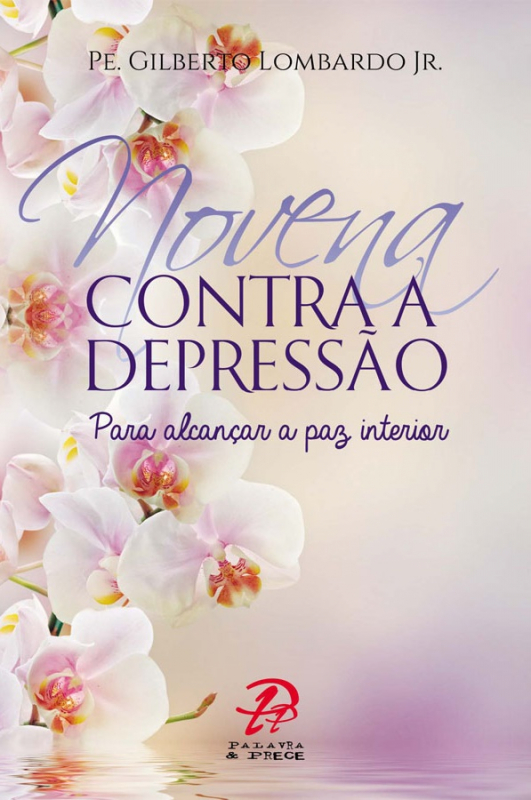 Livro Novena Contra A Depressão | Para Alcançar A Paz Interior