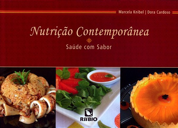 Livro Nutrição contemporânea: Saúde com sabor