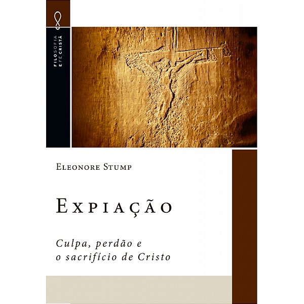 Livro Expiação - Culpa, Perdão E O Sacrifício De Cristo
