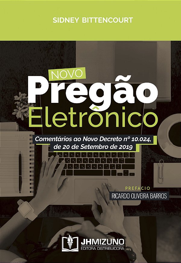 Livro Novo pregão eletrônico: comentários ao novo decreto...