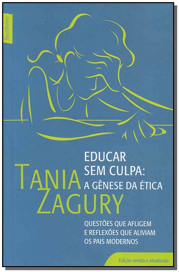 Livro Educar Sem Culpa: A Gênese Da Ética - Best Bolso