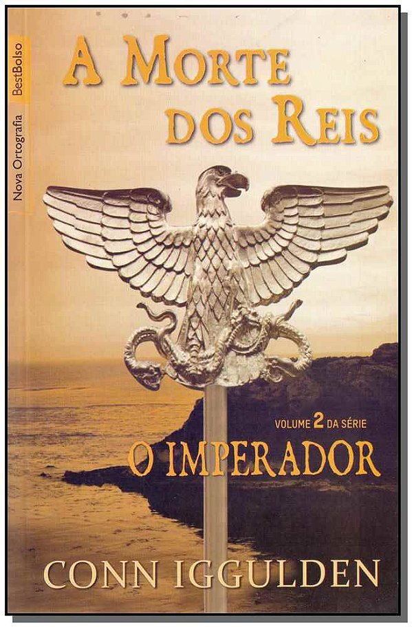 Livro A morte dos reis (Vol. 2 Imperador - edição de bols...