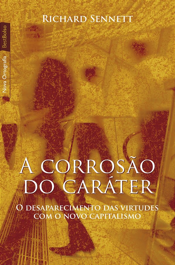Livro A corrosão do caráter (edição de bolso): O desapare...