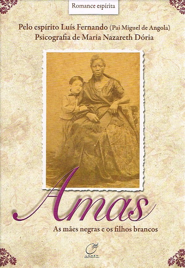 Livro Amas - as mães negras e os filhos brancos