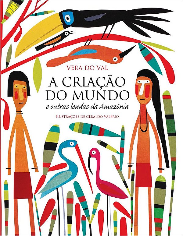 Livro A criação do mundo e outras lendas da Amazônia