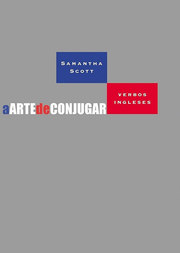 Arte de Conjugar, a - Verbos Ingleses 02Ed/09