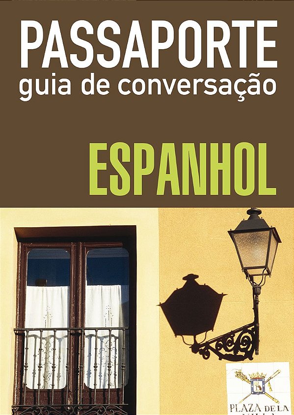 Passaporte - Guia de Conversacao - Espanhol