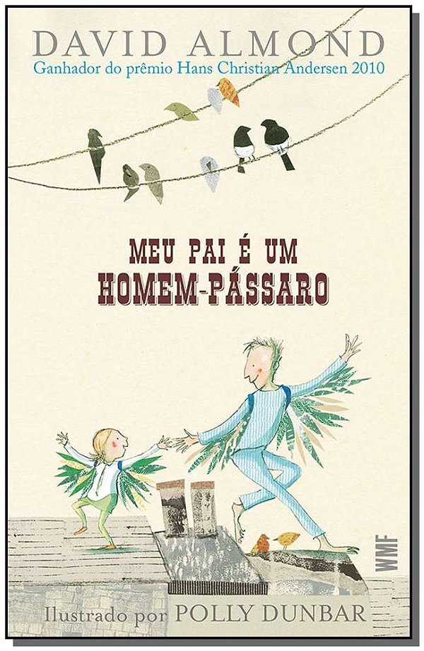 Livro Meu pai é um homem-pássaro