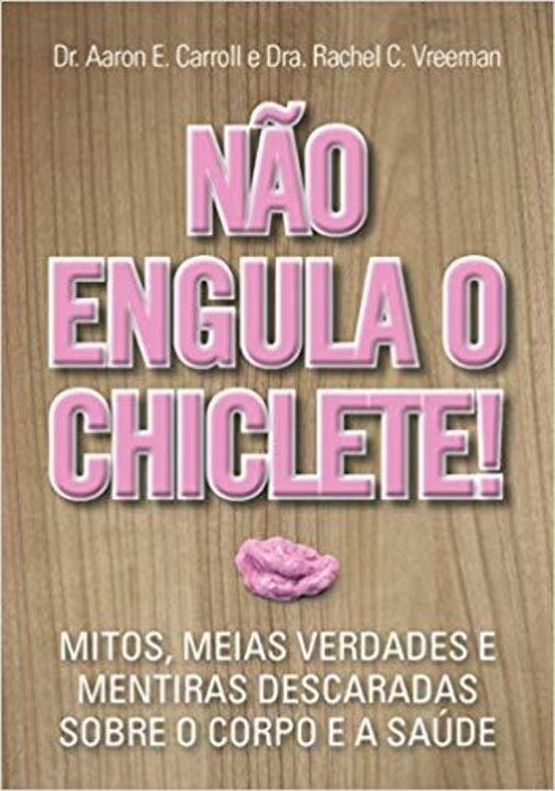 Livro Não engula o chiclete