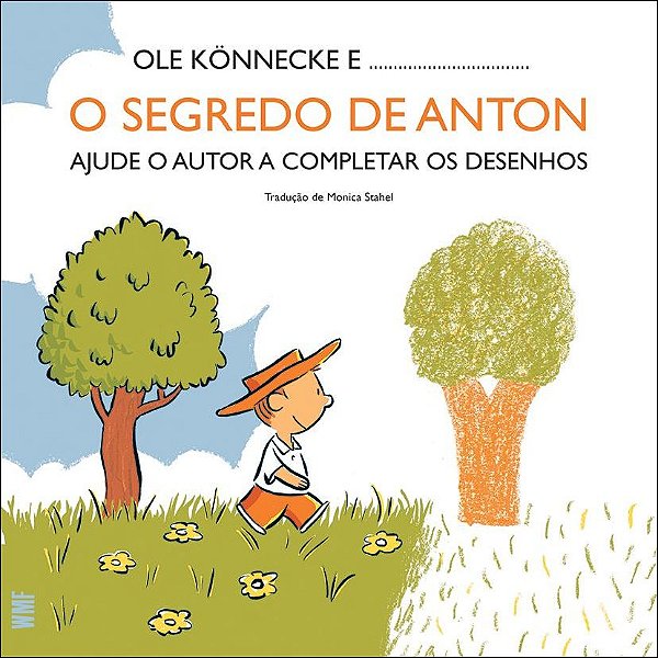 Livro O segredo de Anton: Ajude o autor a completar os de...