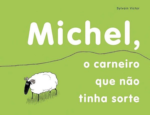 Livro Michel, o carneiro que não tinha sorte