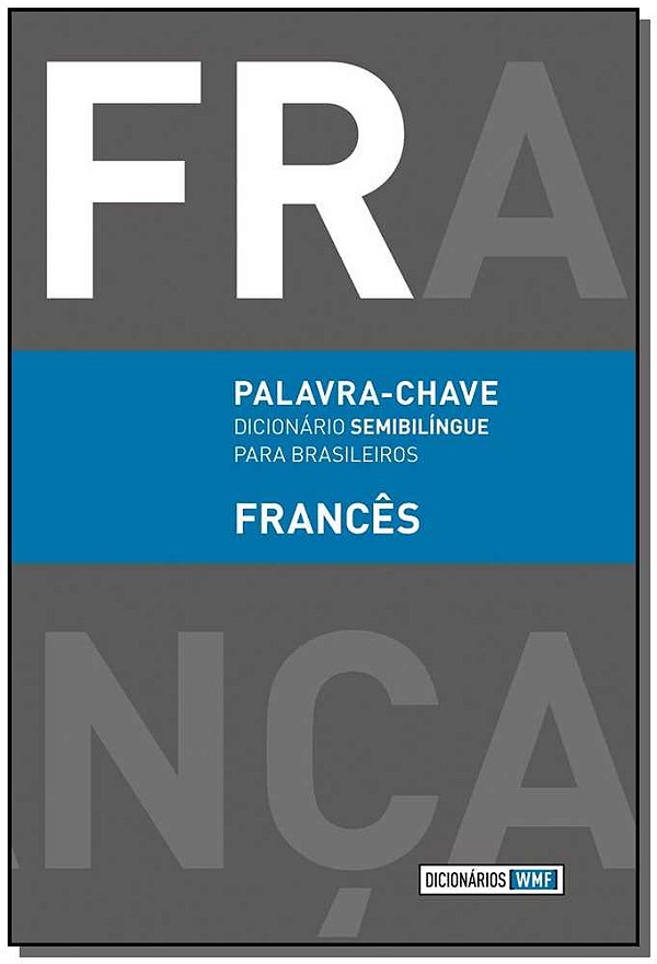 Livro Palavra-chave - Francês: Dicionário semibilíngue pa...