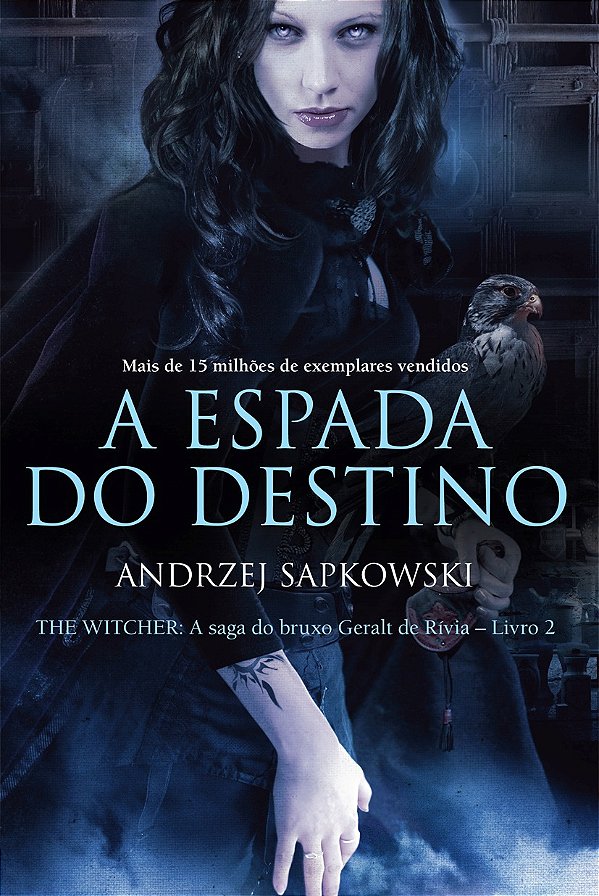 Livro A espada do destino - The Witcher - A saga do bruxo...