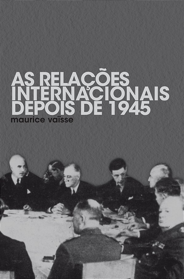 Livro As Relacoes Internacionais Depois De 1945
