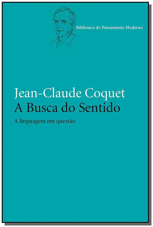 Livro A busca do sentido: A linguagem em questão