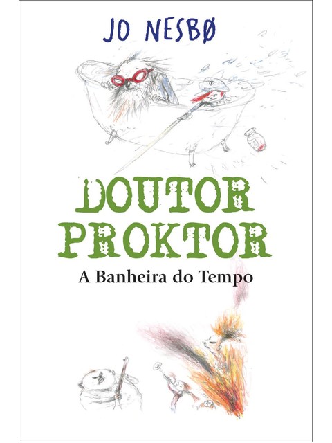 Livro Doutor Proktor - a banheira do tempo