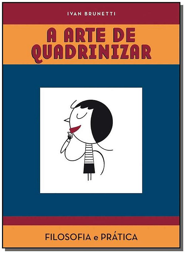 Livro A arte de quadrinizar: Filosofia e prática