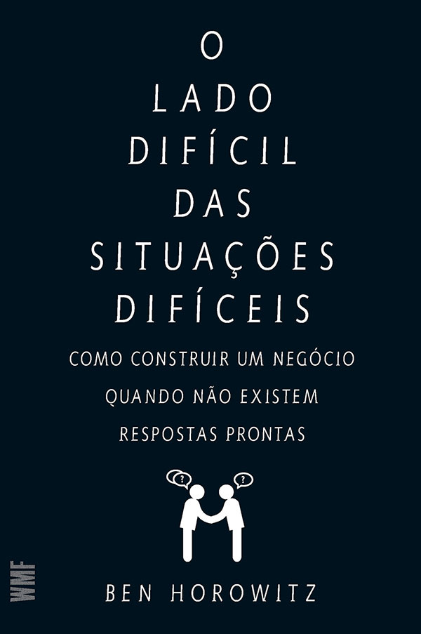 Livro O lado difícil das situações difíceis: Como constui...