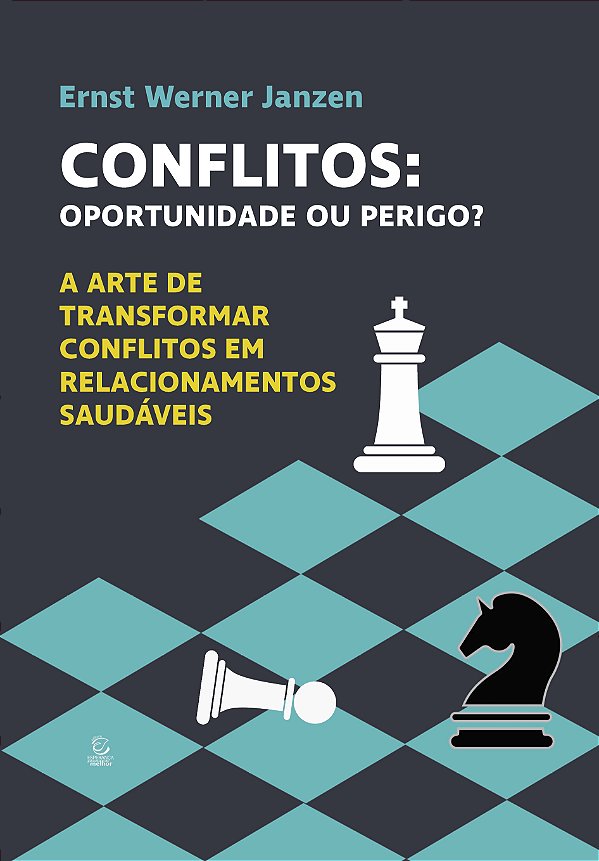 Livro Conflitos: oportunidade ou perigo?: A arte de trans...