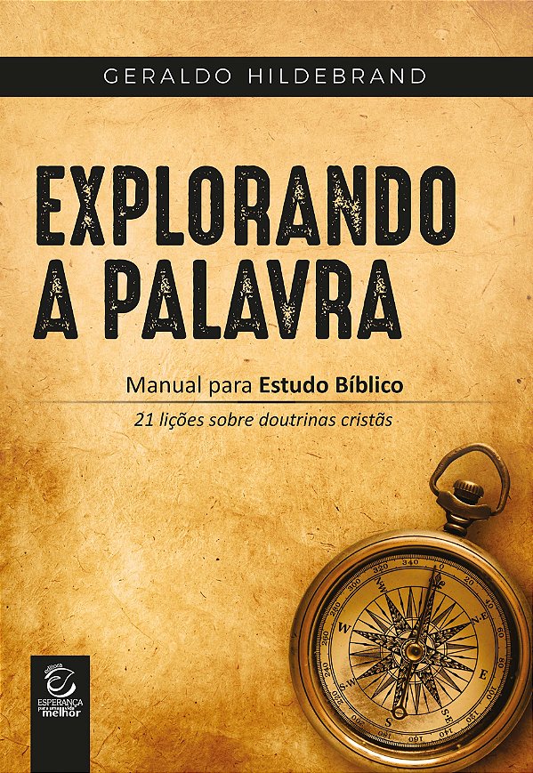Livro Explorando a Palavra: Manual para estudo bíblico - ...