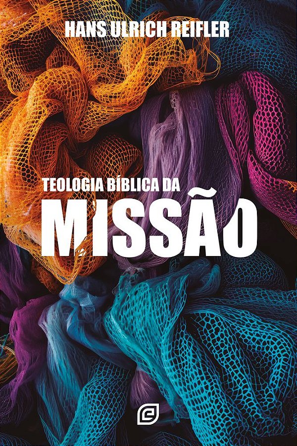 Livro Teologia bíblica da Missão