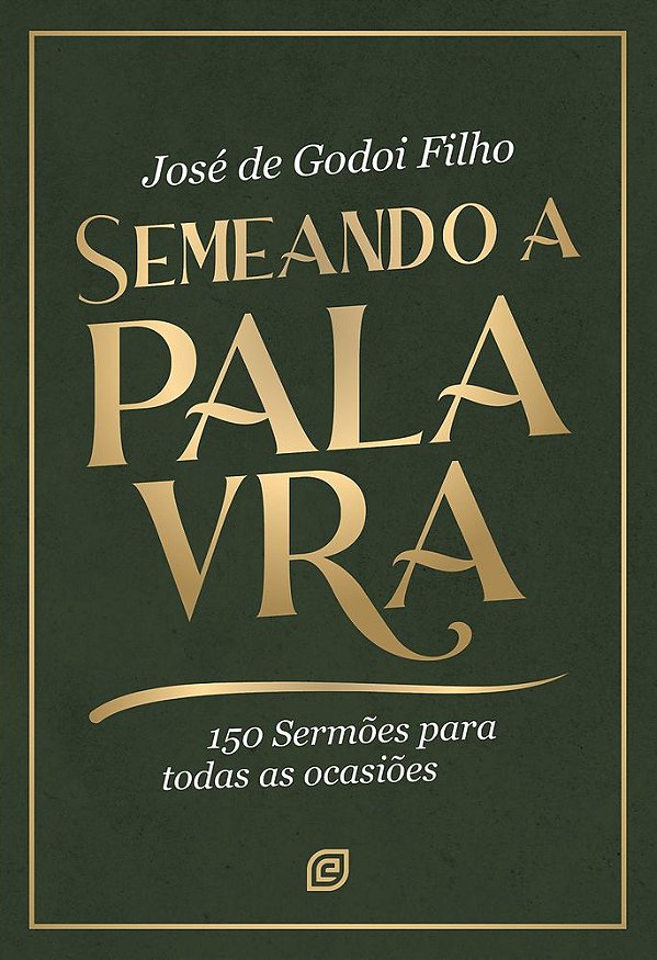 Livro Semeando a Palavra: 150 sermões para todas as ocasi...