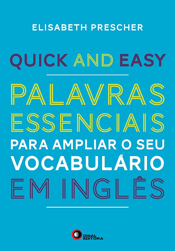 Livro Quick and easy: Palavras essenciais para ampliar o ...