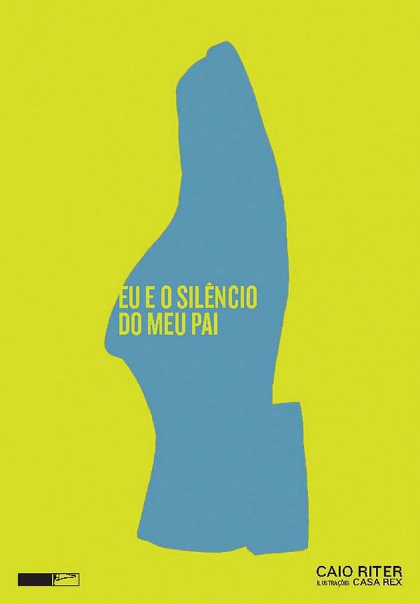Livro Eu E O Silêncio Do Meu Pai
