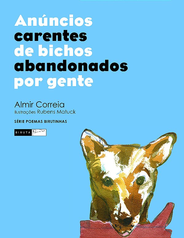 Livro Anúncios carentes de bichos abandonados por gente