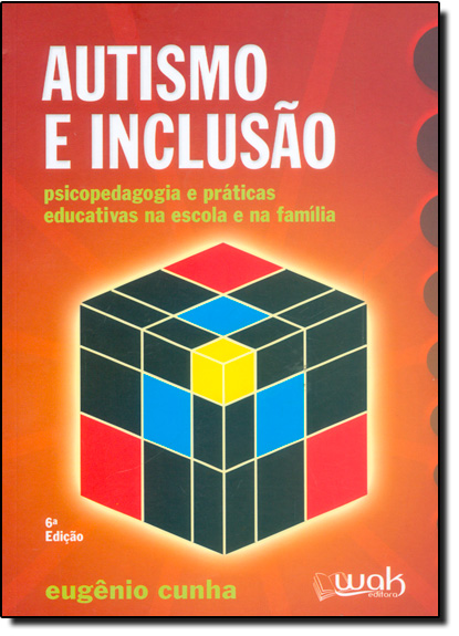 Livro Autismo e inclusão: psicopedagogia e práticas educa...