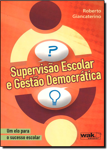 Livro Supervisao Escolar E Gestao Democratica