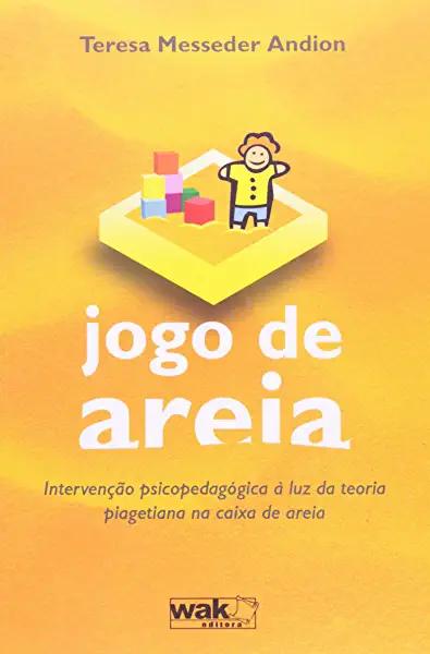 Livro Jogo de Areia - Intervenção psicopedagógica à luz d...