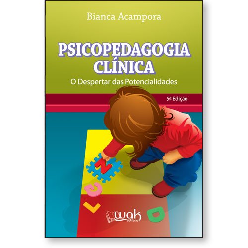 Livro Psicopedagogia clínica - O despertar das potencialidades