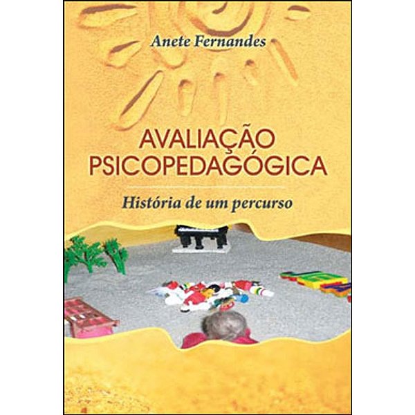 Livro Avaliação psicopedagógica - História de um percurso