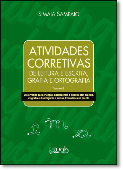Livro Atividades corretivas de leitura e escrita, grafia ...
