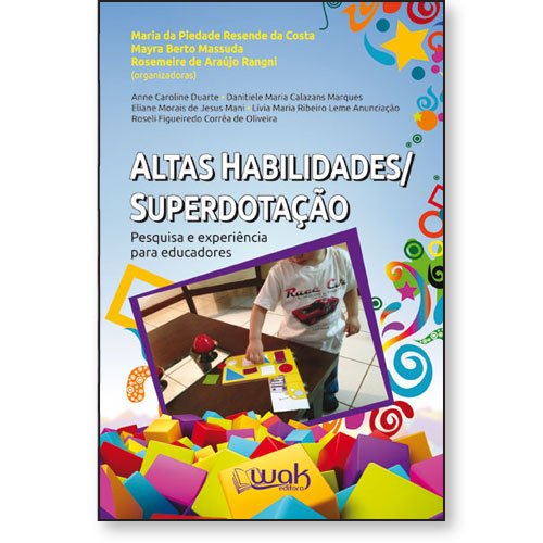 Livro Altas habilidades / Superdotação - Pesquisas e experiênci...
