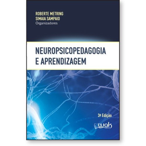 Livro Neuropsicopedagogia e Aprendizagem