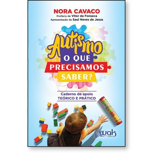 Livro Autismo - O Que Precisamos Saber?