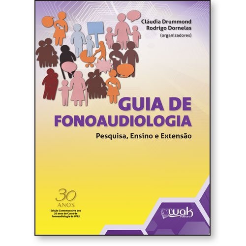 Livro Guia De Fonoaudiologia - Pesquisa, Ensino E Extensã...
