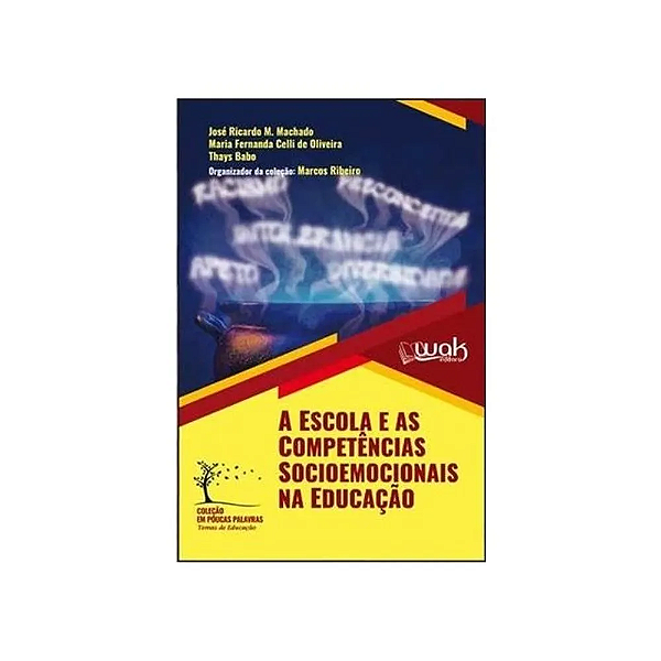 Livro Escola E As Competencias Socioemocionais Na Educacao, A 1...