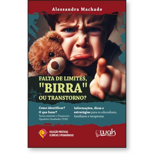 Livro Falta de Limites, Birra ou Transtorno? Como identificar? ...