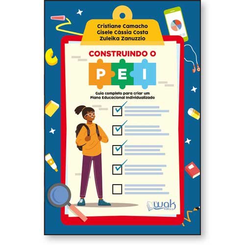 Livro Construindo o PEI - Guia completo para criar um Plano Edu...