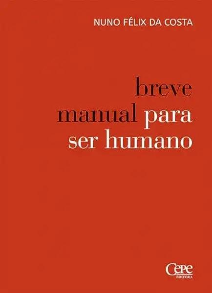 Livro Breve Manual Para Ser Humano